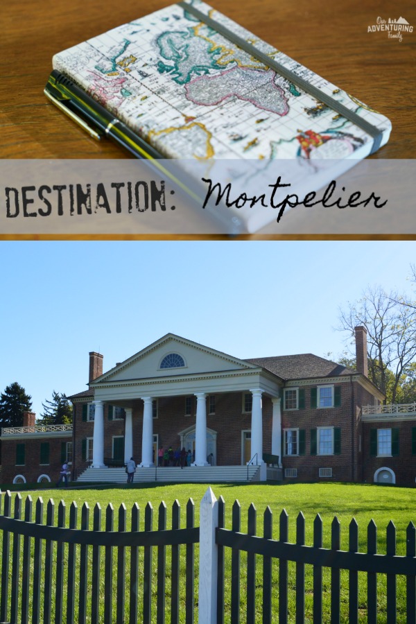 We like to explore local, state, and national parks, but we also like to explore historic landmarks. One of our favorite historical destinations: Montpelier. Read about our recent visit to Montpelier at ouradventuringfamily.com.