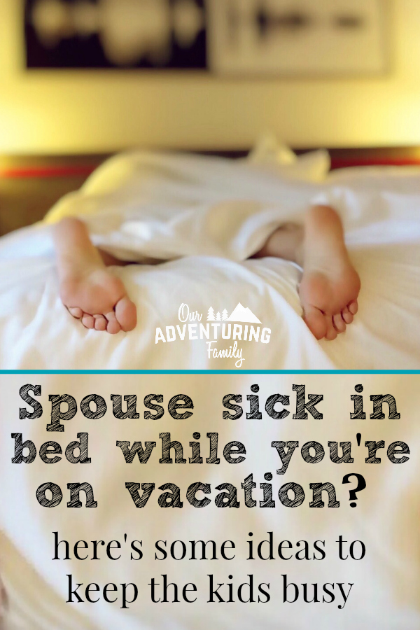 If you’ve ever gotten sick while on vacation, you know it can be a challenge to keep kiddos entertained while you’re under the weather. Read our tips at ouradventuringfamily.com.